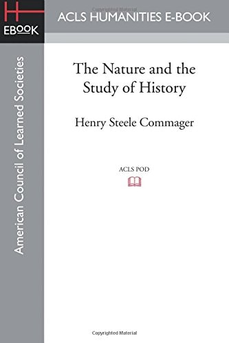 The Nature and the Study of History