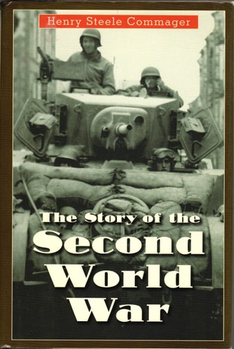 The Story of the Second World War, Edited with Historic Narrative