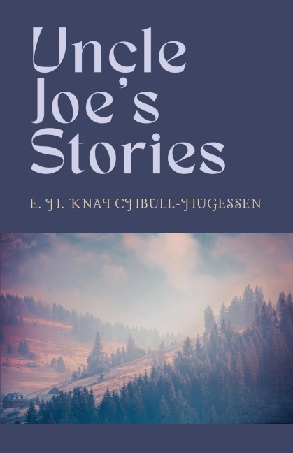 Uncle Joes Stories