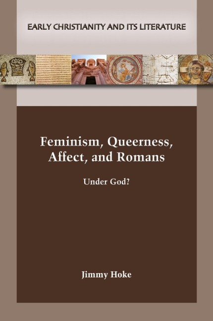 Feminism, Queerness, Affect, and Romans