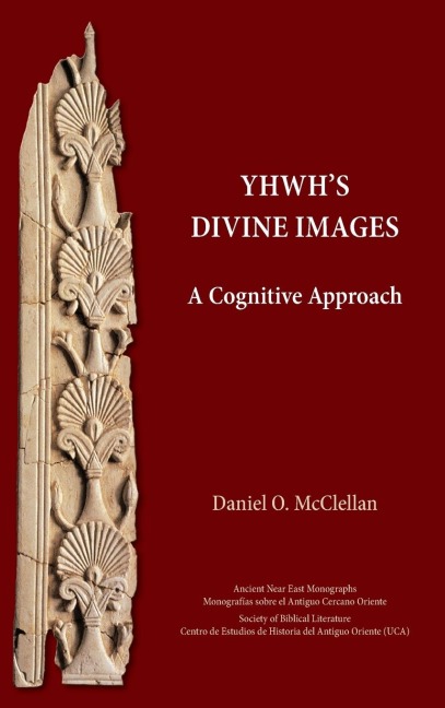 YHWHs Divine Images: A Cognitive Approach