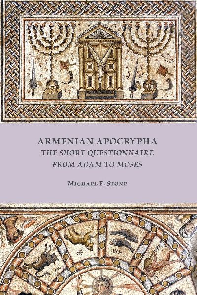 Armenian Apocrypha: The Short Questionnaire from Adam to Moses