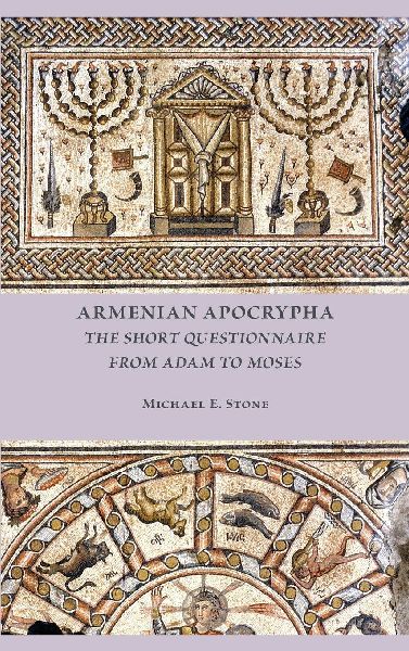 Armenian Apocrypha: The Short Questionnaire from Adam to Moses