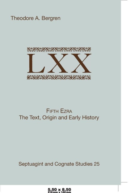 Fifth Ezra: The Text, Origin and Early History