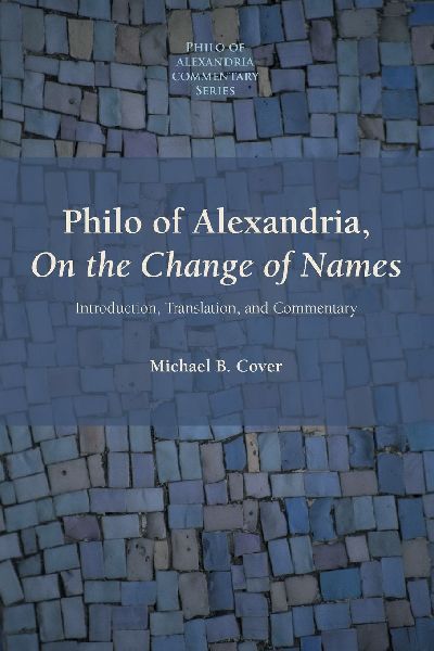 Philo of Alexandria: Introduction, Translation, and Commentary