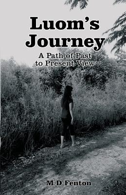 Luoms Journey: A Path of Past to Present View