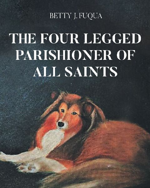 The Four Legged Parishioner of All Saints