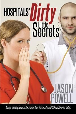 Hospitals Dirty Little Secrets