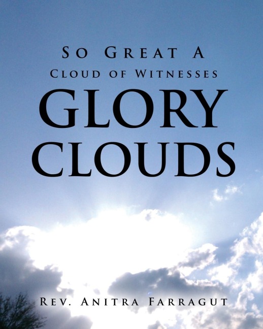 So Great a Cloud of Witnesses Glory Clouds