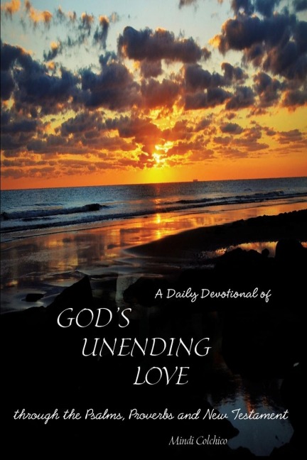 A Daily Devotional of Gods Unending Love