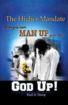 The Higher Mandate