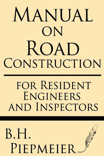 Manual on Road Construction For Resident Engineers and Inspectors