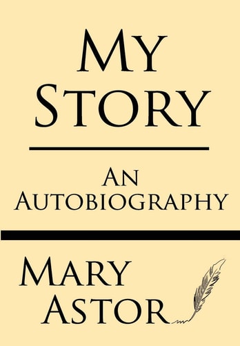 My Story An Autobiography