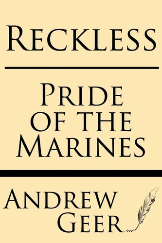 Reckless Pride of the Marines