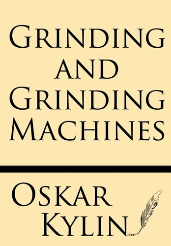 Grinding and Grinding MacHines