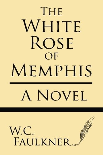 The White Rose of Memphis