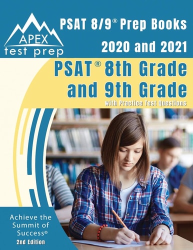 PSAT 8/9 Prep Books 2020 And 2021 PSAT 8th Grade and 9th Grade with Practice Test Questions [2nd Edition]