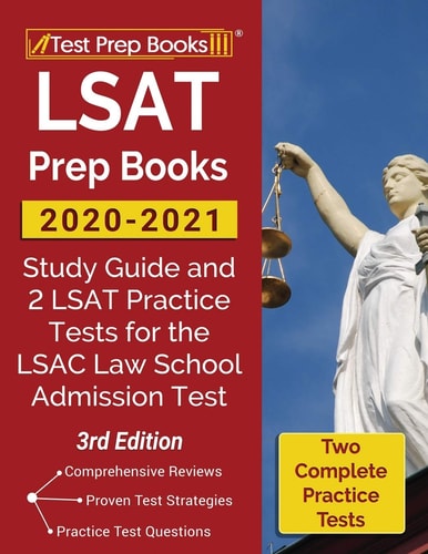 LSAT Prep Books 2020-2021 Study Guide and 2 LSAT Practice Tests for the LSAC Law School Admission Test [3rd Edition]