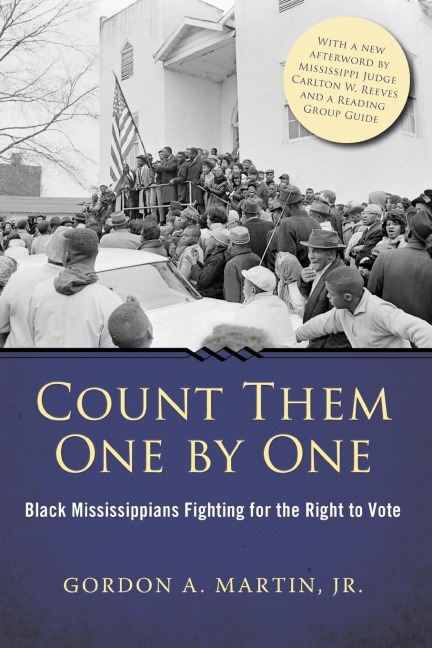 Count Them One by One: Black Mississippians Fighting for the Right to Vote