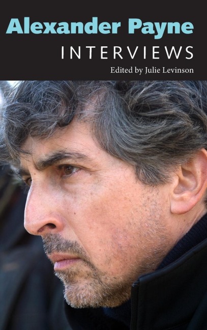 Alexander Payne: Interviews