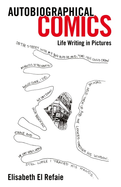 Autobiographical Comics: Life Writing in Pictures