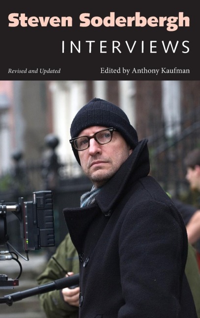 Steven Soderbergh: Interviews, Revised and Updated