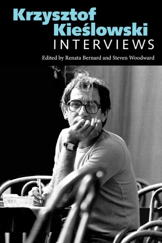 Krzysztof Kieślowski Interviews