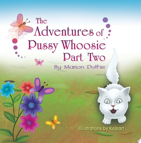 The Adventures of Pussy Whoosie: Part Two Part Two