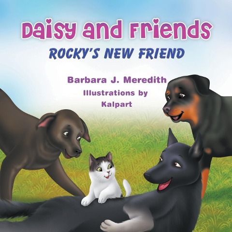 Daisy and Friends: Rockys New Friend