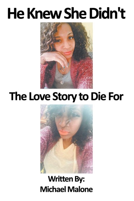 He Knew She Didnt: The Love Story to Die For