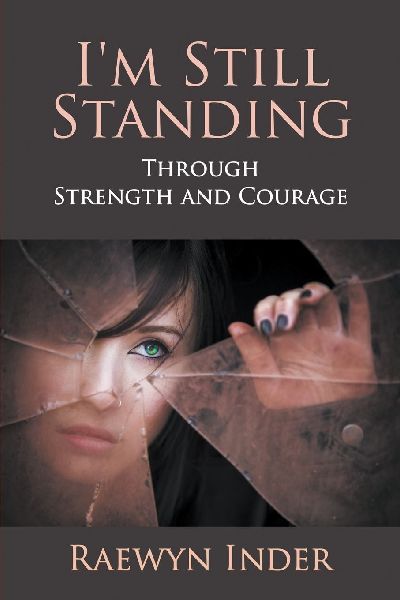 Im Still Standing: Through Strength and Courage