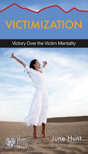 Victimization Victory Over the Victim Mentality