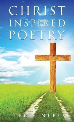 Christ Inspired Poetry