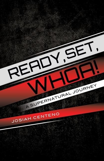 Ready, Set, Whoa!