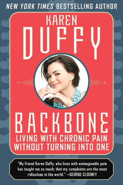Backbone: Living with Chronic Pain Without Turning Into One