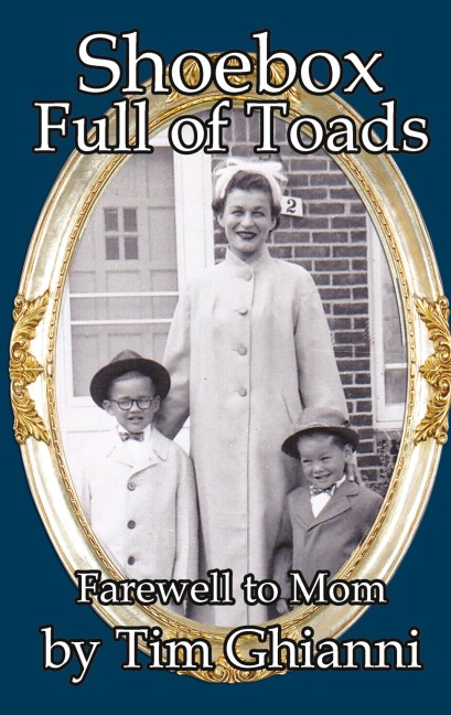 Shoebox Full of Toads: Farewell to Mom