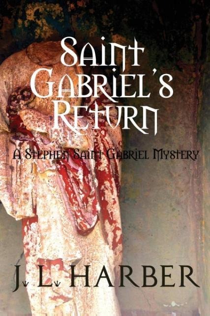 Saint Gabriels Return