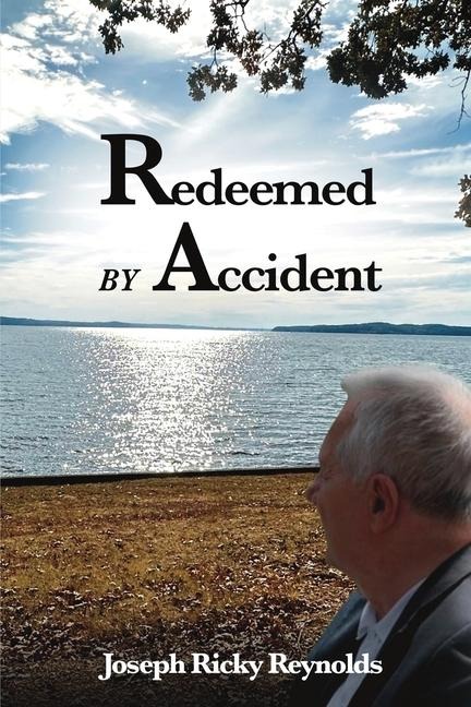 Redeemed by Accident