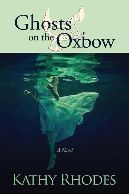 Ghosts on the Oxbow
