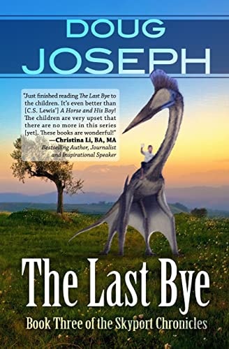 The Last Bye Book Two of the Skyport Chronicles