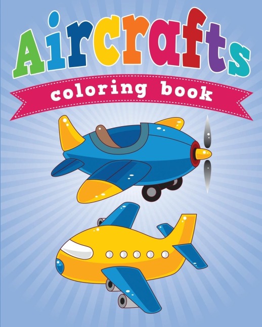 Aircrafts Coloring Book