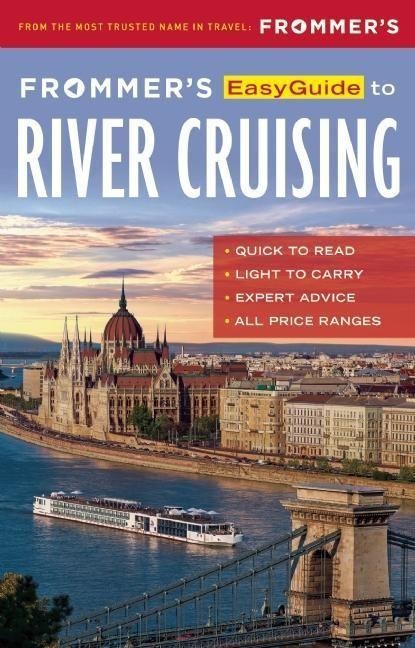 Frommers EasyGuide to River Cruising