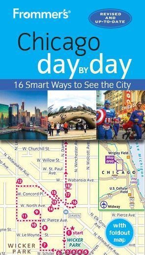 Frommers Chicago Day by Day