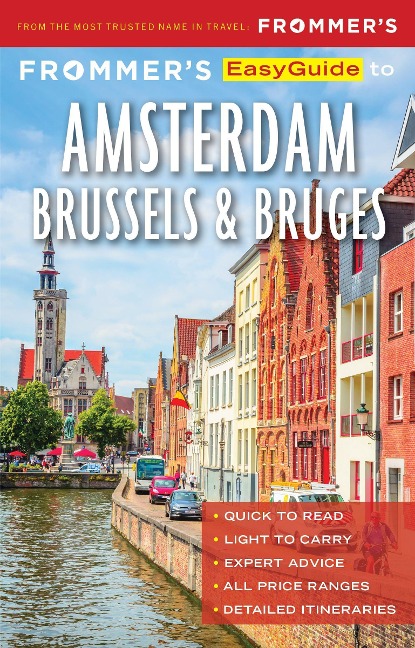Frommers EasyGuide to Amsterdam, Brussels and Bruges