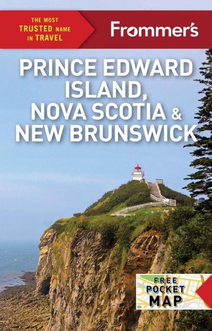 Frommers Prince Edward Island, Nova Scotia and New Brunswick