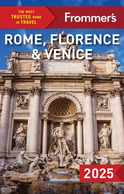 Frommers Rome, Florence and Venice 2025