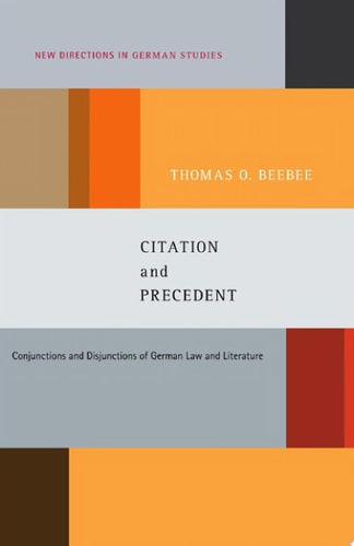 Citation and Precedent Conjunctions and Disjunctions of German Law and Literature