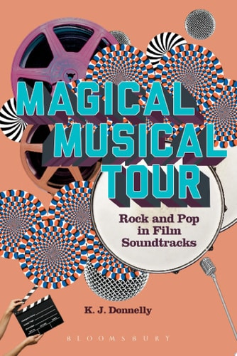 Magical Musical Tour Rock and Pop in Film Soundtracks