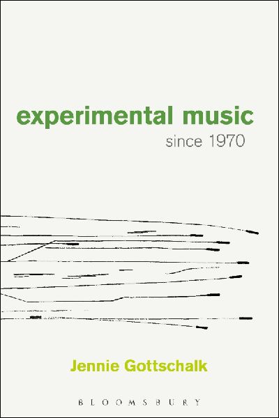 Experimental Music Since 1970