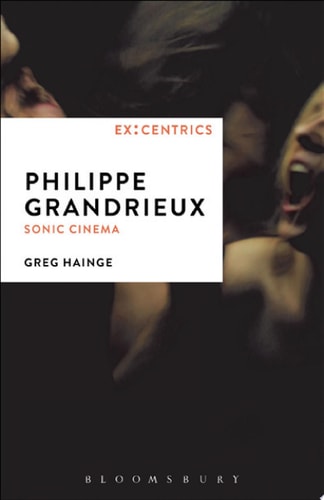 Philippe Grandrieux Sonic Cinema